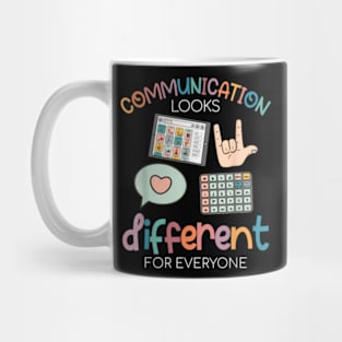 Communication Looks Different For Everyone Autism Awareness Mug